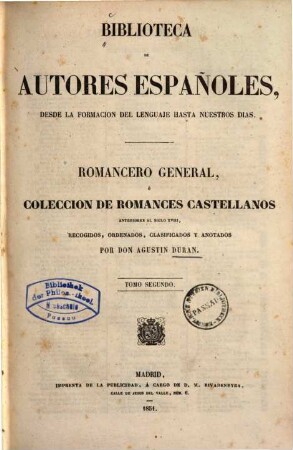 Romancero General, ó colección de romances castellanos anteriores al siglo XVIII. 2