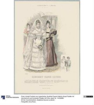 Illustrirte Frauen-Zeitung: Braut-Toilette mit Glockenrock und Hochzeits-Toilette mit Fichu