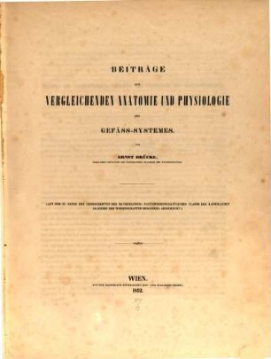 Beiträge zur vergleichenden Anatomie und Physiologie des Gefäss-Systems