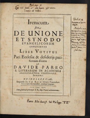 Irenicum sive De Unione Et Synodo Evangelicorum Concilianda Liber Votivus : Paci Ecclesiae & desideriis pacificorum dicatus