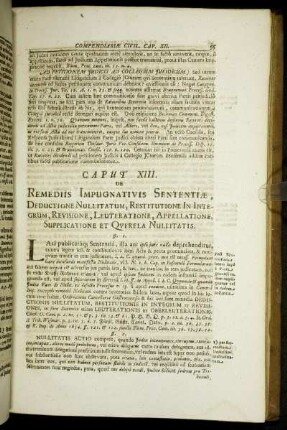 Caput XIII. De Remediis Impugnativis Sententiæ, Deductione Nullitatum, Restitutione In Integrum, Revisione, Leuteratione, Appellatione, Supplicatione Et Querela Nullitatis.