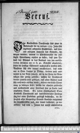 Verruf. : München den 1. Christmonaths 1780. Ex Commisssione Serenis. Dni. Dni. Ducis, et Electoris Speciali. Konrad Ruprecht, kurfl. Oberlandesregierungssekretär.