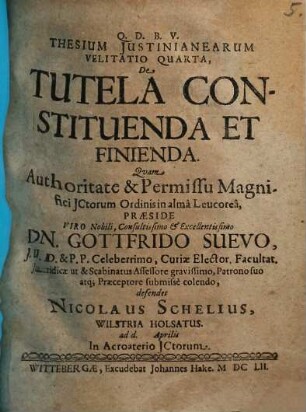 Thesium iustineanearum velitatio quarta de tutela constituenda et finienda