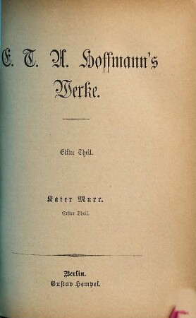 E. T. A. Hoffmann's Werke : Nebst biograph. Nachrichten über d. Verfasser, 11,1