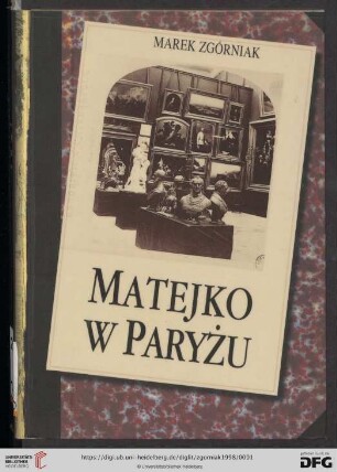 Matejko w Paryżu : opinie krytyków francuskich z lat 1865-1870