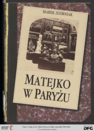 Matejko w Paryżu : opinie krytyków francuskich z lat 1865-1870