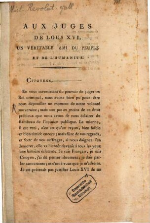 Aux juges de Louis XVI. un veritable ami du peuple
