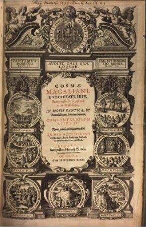 Cosmae Magaliani, e Societate Iesu, Bracarensis ... in Mosis cantica, et benedictiones patriarcharum, commentariorum libri IV