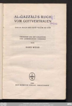 H. 4: al-Ġazzālī's Buch vom Gottvertrauen : das 35. Buch des Iḥyāʾ ʿulūm ad-dīn
