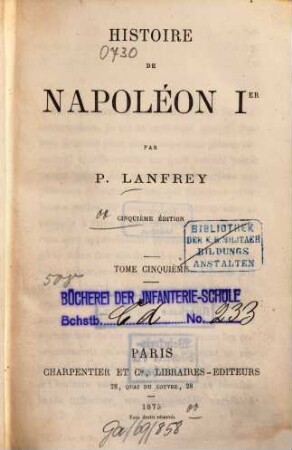 Histoire de Napoléon Ier, 5