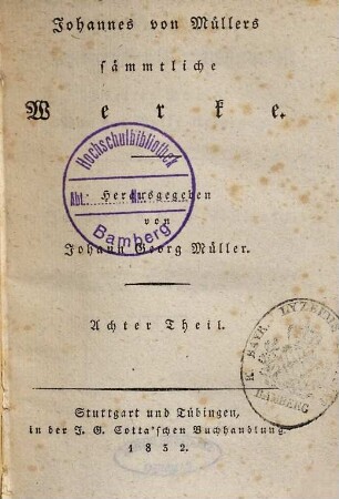 Johannes von Müllers sämmtliche Werke, 8. Der Geschichten schweizerischer Eidgenossenschaft zweiter Theil. Von des Volks Ursprung