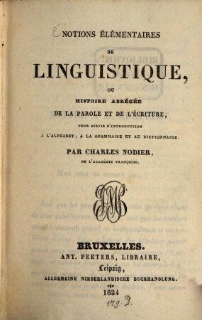 Notions élémentaires de linguistique : ou histoire abrégée de la parole et de l'écriture