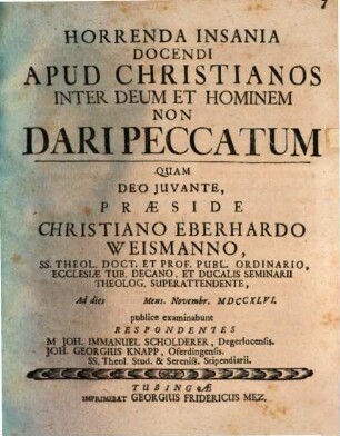 Horrenda insania docendi apud Christianos, inter Deum et hominem non dari peccatum