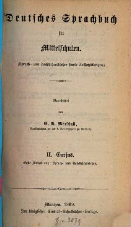 Deutsches Sprachbuch für Mittelschulen : (Sprach- u. Rechtschreiblehre sowie Aufsatzübungen). 2,1