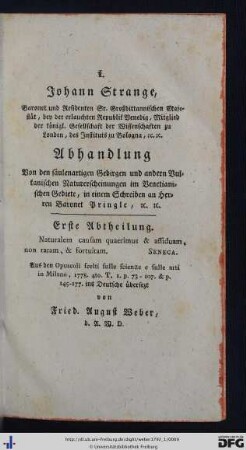 I. Johann Strange: Abhandlung von den säulenartigen Gebirgen und andern vulkanischen Naturerscheinungen im Venetianischen Gebiete.