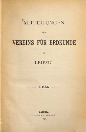 Mitteilungen des Vereins für Erdkunde zu Leipzig : für das Jahr ... 1894