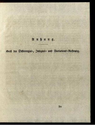 Anhang. Geist der Differenzial-, Integral- und Variations-Rechnung.