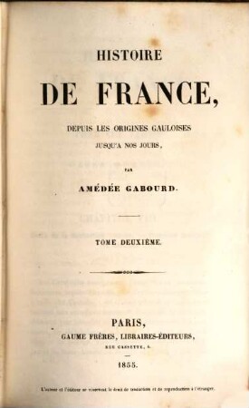Histoire de France, depuis les origines gauloises jusqu'à nos jours, 2