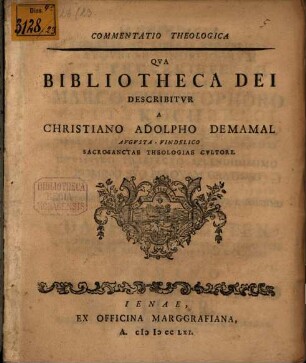 Commentatio Theologica Qva Bibliotheca Dei Describitvr