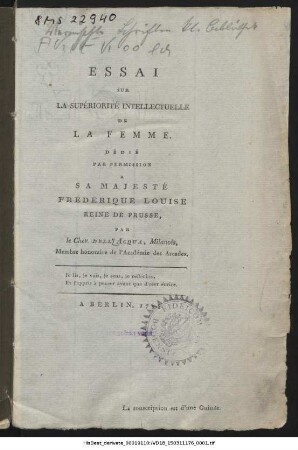 Essai Sur La Supériorite Intellectuelle De La Femme.