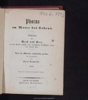 Pharus am Meere des Lebens : Anthologie für Geist und Herz, aus den Werken deutscher und ausländischer Schriftsteller älterer und neuester Zeit