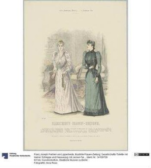 Illustrirte Frauen-Zeitung: Gesellschafts-Toilette mit kleiner Schleppe und Hausanzug mit Jacken-Taille