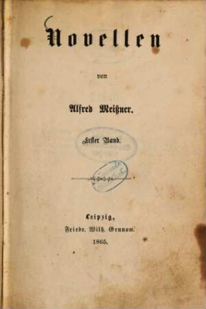 Novellen von Alfred Meissner. 1