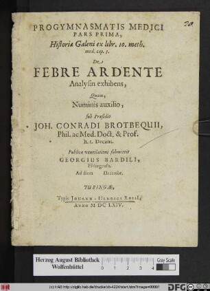 Progymnasmatis Medici Pars Prima, Historiae Galeni ex libr. 10. meth. med. cap. 3. De Febre Ardente Analysin exhibens