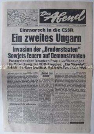 West-Berliner Tageszeitung "Der Abend" zur militärischen Intervention des Warschauer Vertrages in der CSSR