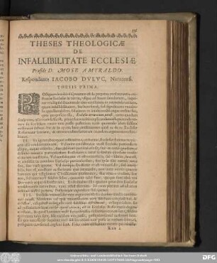 Theses Theologicae De Infallibilitate Ecclesiae. Praeside D. Mose Amyraldo. Respondente Iacobo Duluc, Neracensi.