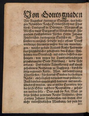 Von Gottes gnaden Wir Augustus Hertzog zu Sachssen/ des heiligen Römischen Reichs Ertzmarschalh ...
