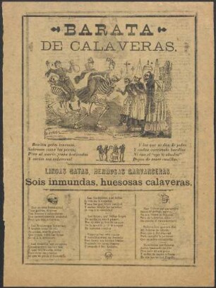 Barata de calaveras : lindas gatas, hermosas garvanceras, sois inmundas, huesosas calaveras