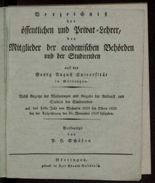 WS 1828-1829: Verzeichniß der öffentlichen und Privat-Lehrer, der Mitglieder der academischen Behörden und der Studirenden auf der Georg-August-Universität in Göttingen