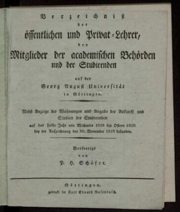 WS 1828-1829: Verzeichniß der öffentlichen und Privat-Lehrer, der Mitglieder der academischen Behörden und der Studirenden auf der Georg-August-Universität in Göttingen