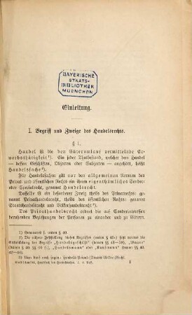 Handbuch des Handelsrechts, 1,1,1. 1, Geschichtlich-literärische Einleitung und die Grundlehren ; 1. Abth., Universalgeschichte des Handelsrechts ; Lfg. 1