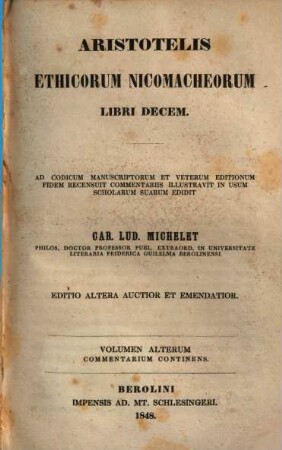 Aristotelis Ethicorum Nicomacheorum libri decem. II, Coment. ed. altera