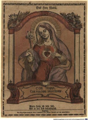 Das Herz Mariä : COR MARIAE, COR PULCHRE DILECTIONIS