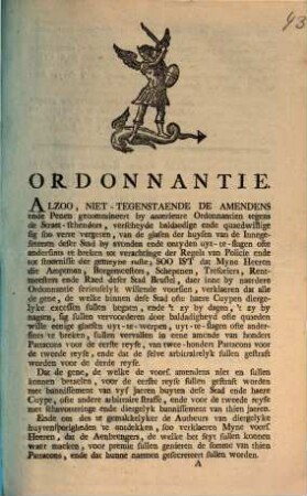 Ordonnantie. Alzoo, Niet-Tegenstaende De Amendens ende Penen gecommineert by anterieure Ordonnantien tegens de Straet-schenders, verscheyde baldaedige ende quaedwillige sig soo verre vergeten ...