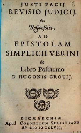 Revisio iudicii sive responsoria ad epistolam Simplicii Verini de libro posthumo Hugonis Grotii