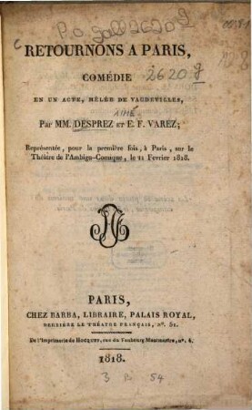 Retournons à Paris : comédie en un acte, mêlée de vaudevilles