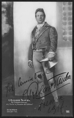 Richard Tauber als Florian : Richard Tauber als Florian in der Oper "Die Schneider von Schönau" von Jan Brandts-Buys. Königliche Hofoper Dresden, ab 24. Juni 1916 (Uraufführung 01.04.1916). Fotografie (Weltpostkarte mit Widmung von 1917) von Bruno Wiehr. Dresden, 1916