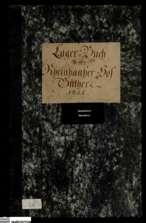 Lagerbuch der Rheinhäuser Hofgüter 1811