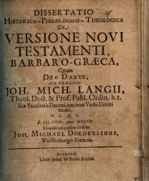 Dissertatio Historico-Philologico-Theologica De Versione Novi Testamenti Barbaro-Græca