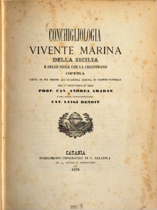 Conchigliologia vivente marina della Sicilia e delle isḻe che la circṉdano ...