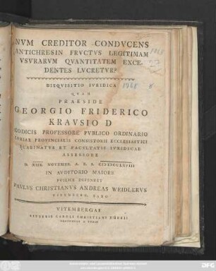 Nvm Creditor Condvcens Antichresin Frvctvs Legitimam Vsvrarvm Qvantitatem Excedentes Lvcretur? : Disqvisitio Historica