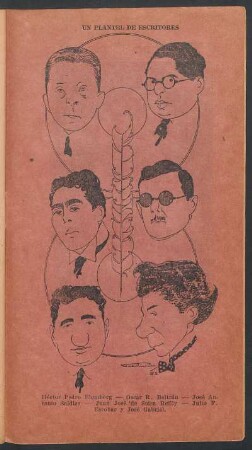 Un plantel de escritores - [Caricatura] : Héctor Pedro Blomberg - Óscar R. Beltrán - José Antonio Saldías - Juan José de Soiza Reilly - Julio F. Escobar y José Gabriel