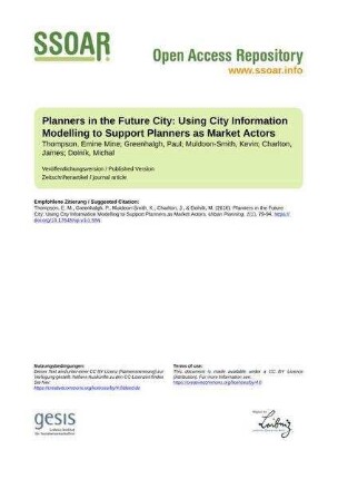 Planners in the Future City: Using City Information Modelling to Support Planners as Market Actors
