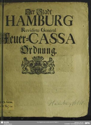 Der Stadt Hamburg Revidirte General Feuer-Cassa Ordnung