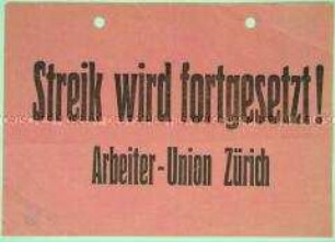 Streikzettel der Arbeiter-Union Zürich