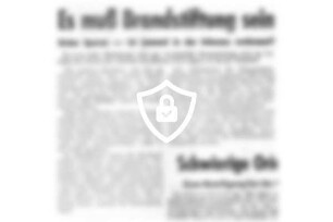 Es muß Brandstiftung sein